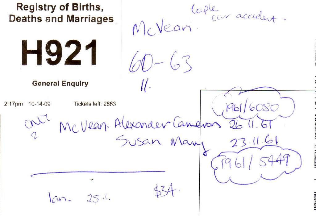 Record of search, on 14th October, 2009, of the Registry of Births, Deaths and Marriages, in Queensland, Australia.  Hugh McVean's father was Alexander Cameron McVean aka #1961/6080, and his date of death was 26th November, 1961, and Hugh McVean's mothers was Susan Mary McVean aka #1961/5449, whose death occurred on 23rd November, 1961.